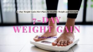 Weight Gain Diet Plan: A Practical Guide for Healthy Mass