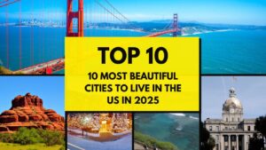10 Most Beautiful Cities to Live in the US in 2025