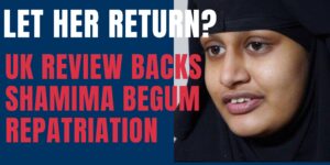 ISIS bride Shamima Begum ‘should be allowed back into Britain’, counter-terrorism review finds”